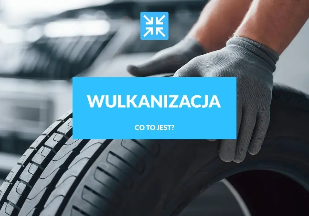Jak założyć wulkanizację i uniknąć najczęstszych błędów?